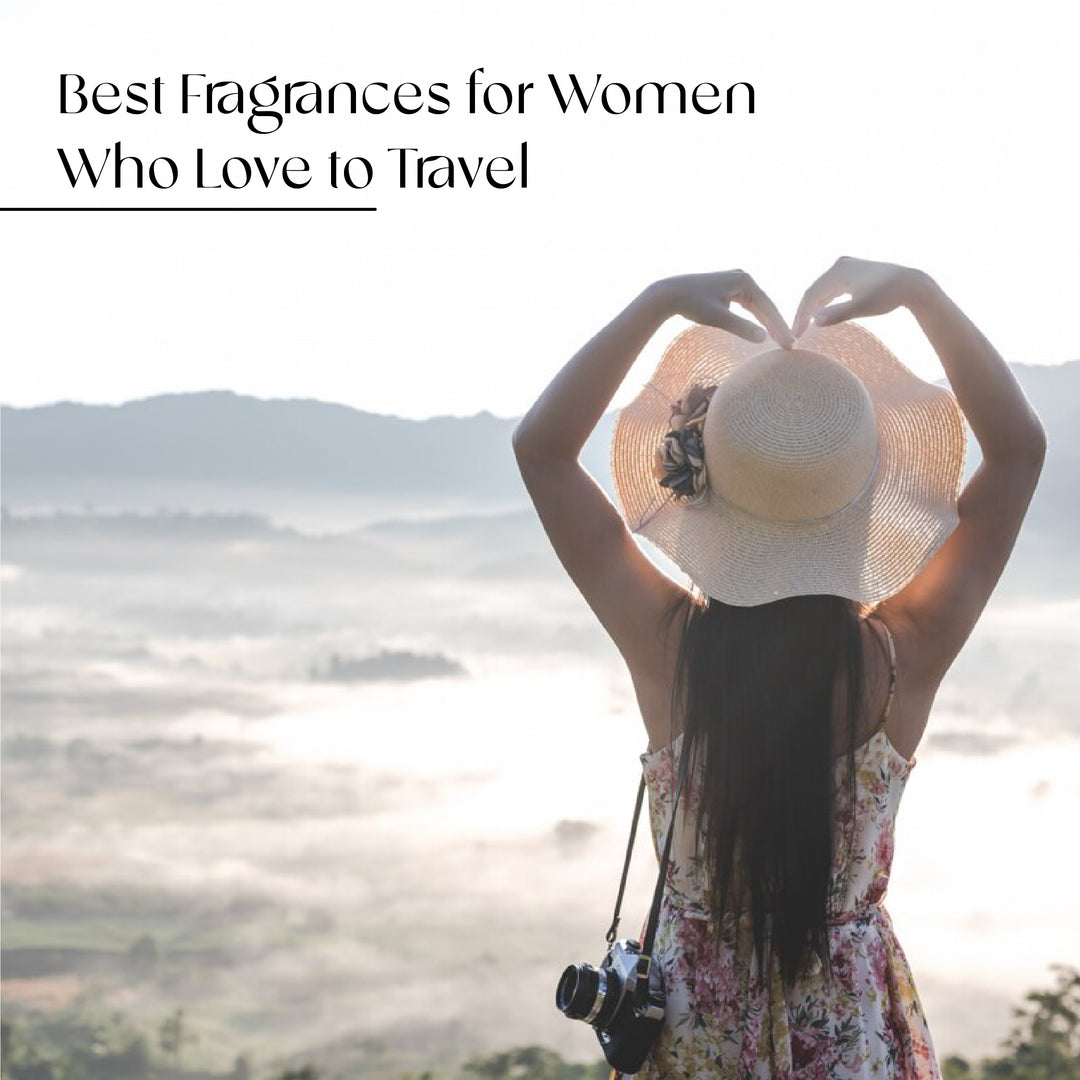 Best Fragrances for Women Who Love to Travel