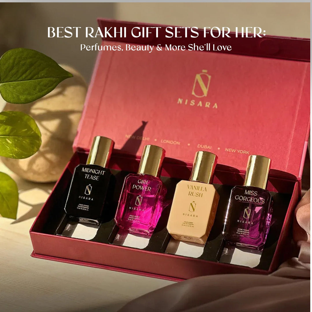 Best Rakhi Gift Sets for Her: Perfumes, Beauty & More She’ll Love