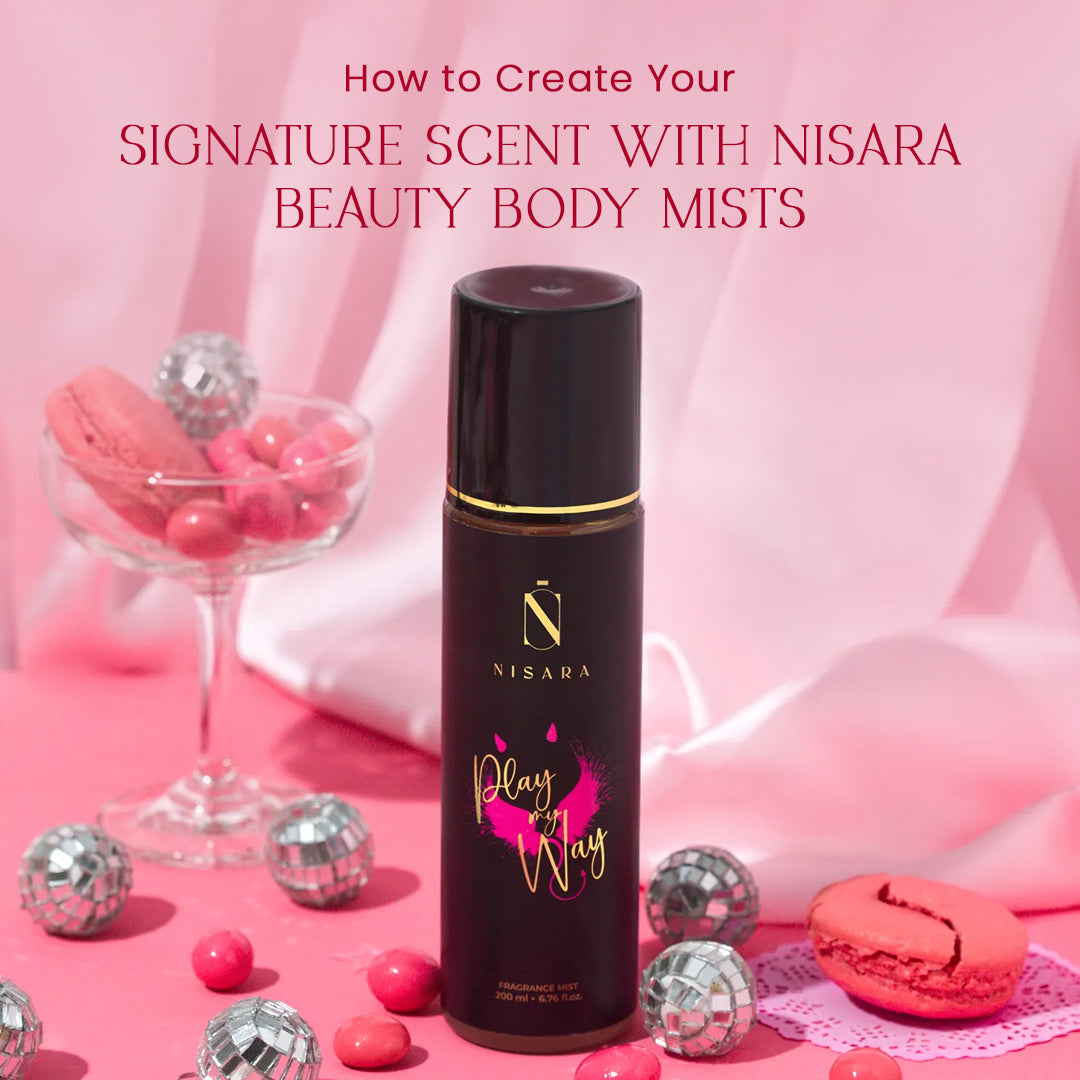 How to Create Your Signature Scent with 'Nisara Beauty' Body Mists