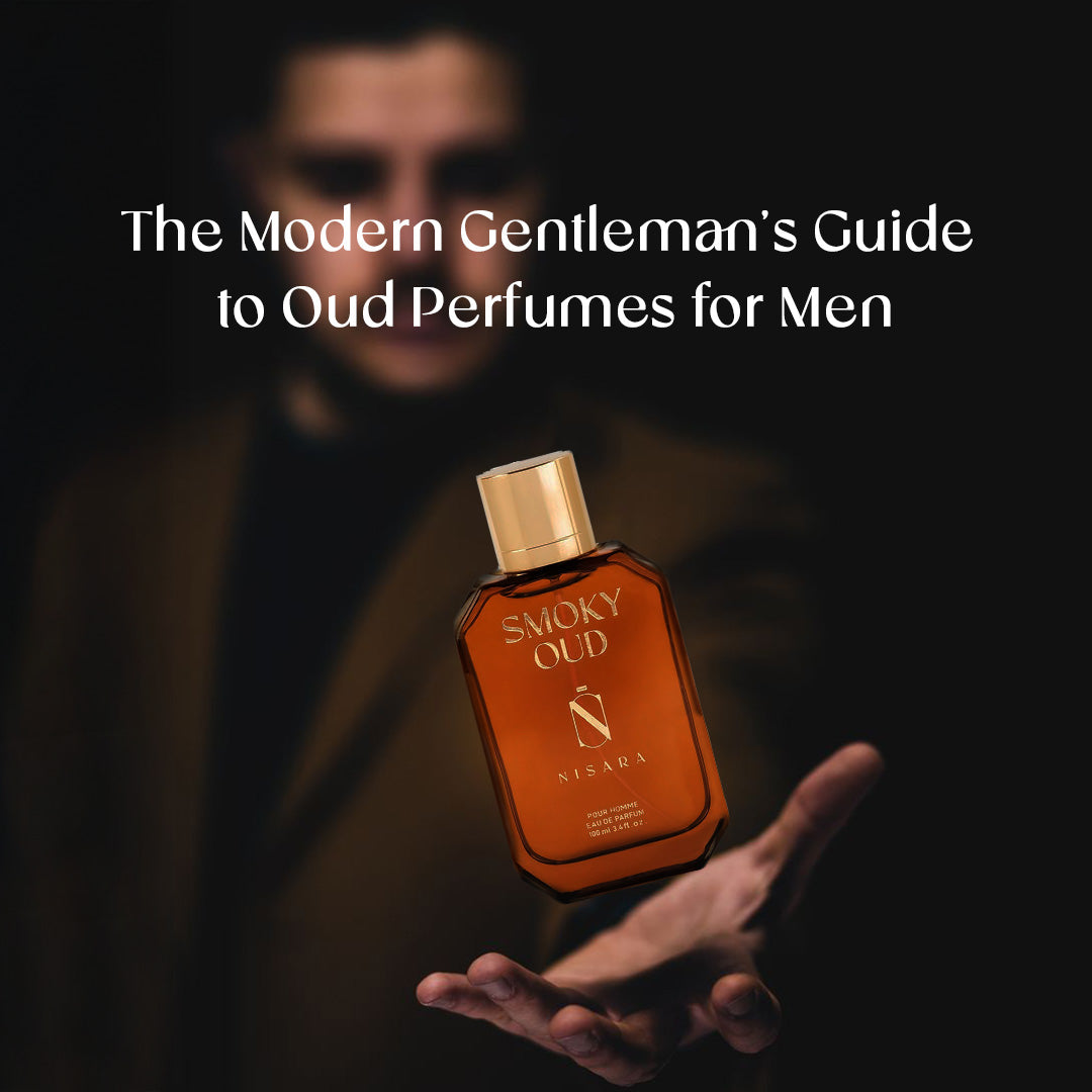 The Modern Gentleman’s Guide to Oud Perfumes for Men