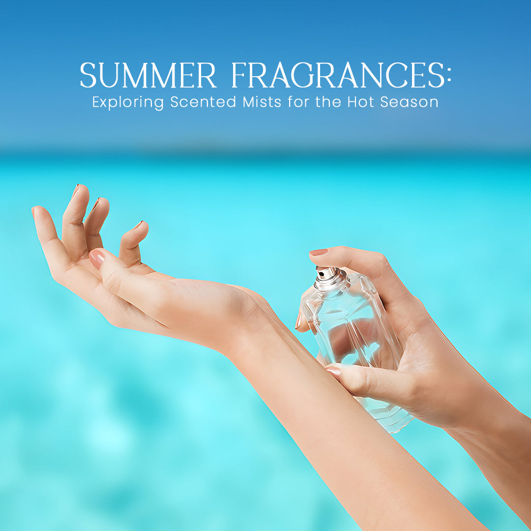 Summer Fragrances: Exploring Scented Mists for the Hot Season