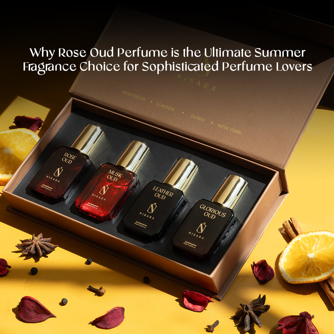 Why Rose Oud Perfume is the Ultimate Summer Fragrance Choice for Sophisticated Perfume Lovers