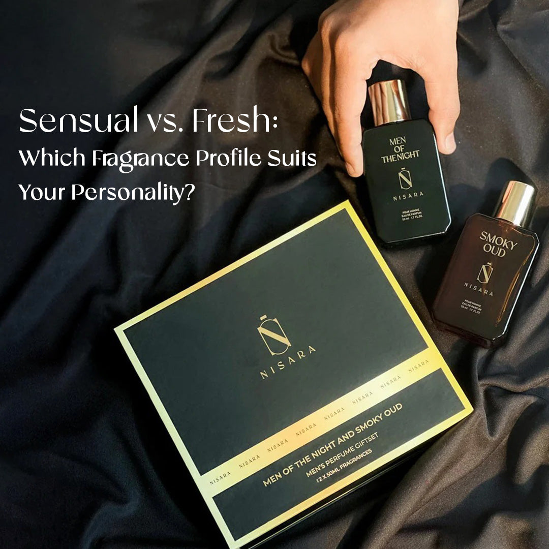 Sensual vs. Fresh: Which Fragrance Profile Suits Your Personality?