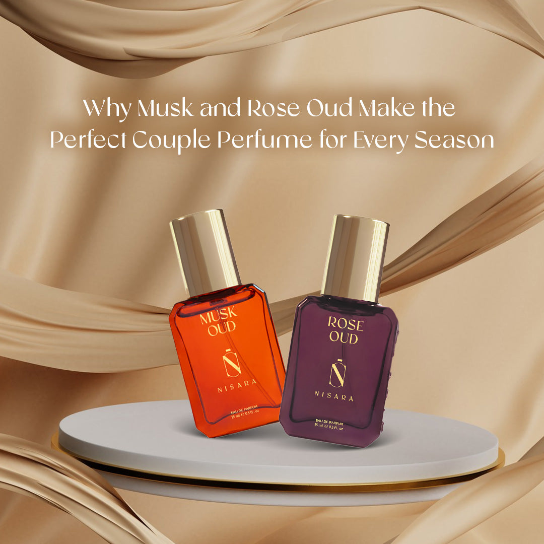 Why Musk and Rose Oud Make the Perfect Couple Perfume for Every Season?